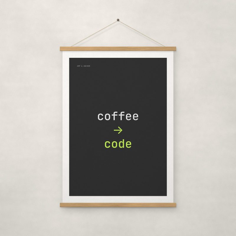 Coffee to Code Print – A4